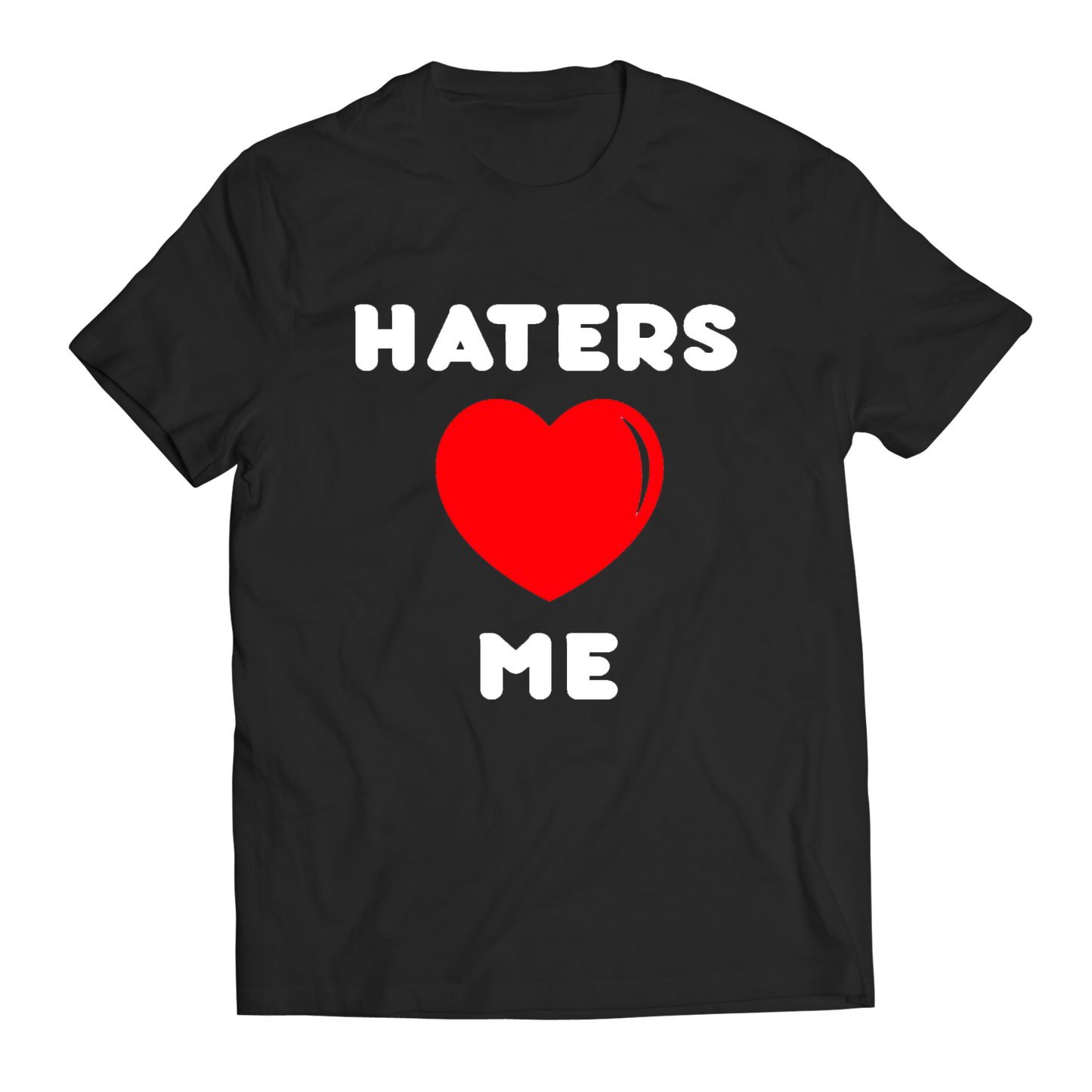 Haters Love Me Black Tee