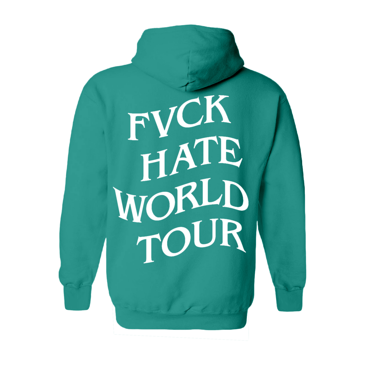 FVCK Hate World Tour Teal Hoodie