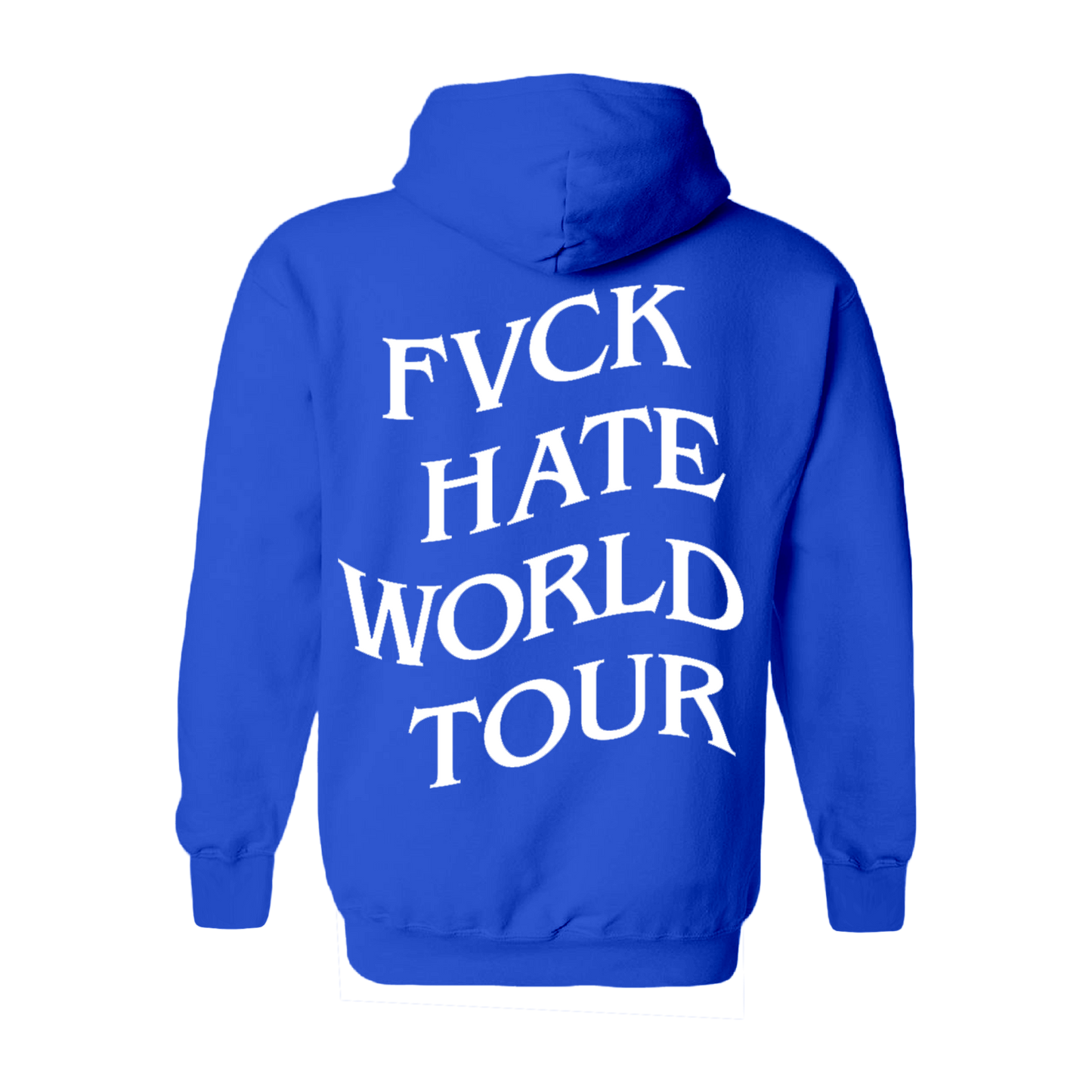 FVCK Hate World Tour Royal Hoodie